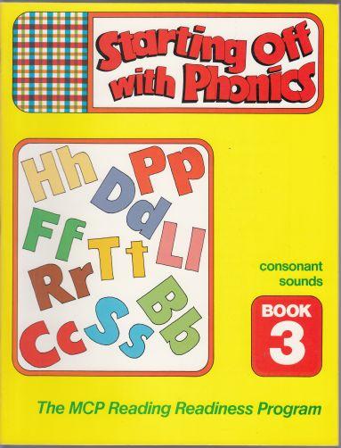 Starting Off With Phonics Consonant Sounds Book 3 MCP Reading Readiness Program