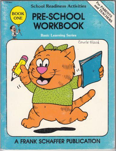 School Readiness Activities Pre-School Workbook Basic Learning Series Book One for Parents and Teachers