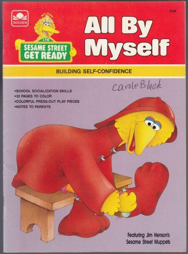 All By Myself Building Self-Confidence Sesame Street Get Ready Workbook
