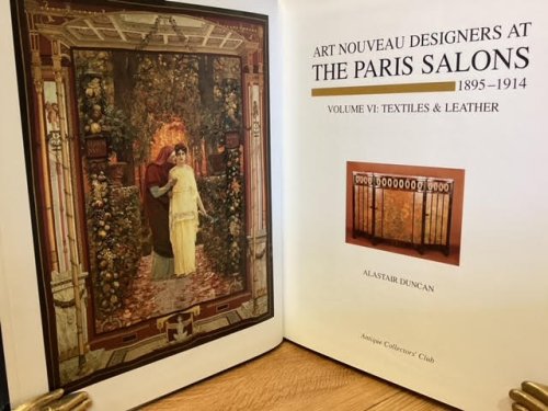 Art Nouveau Designers at the Paris Salons: 1895-1914 ; Volume VI Textiles and Leather
