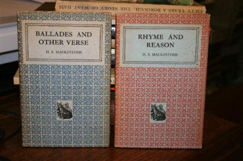 Ballades and Other Verse. 2 Volumes, with Rhyme and Reason, both Signed