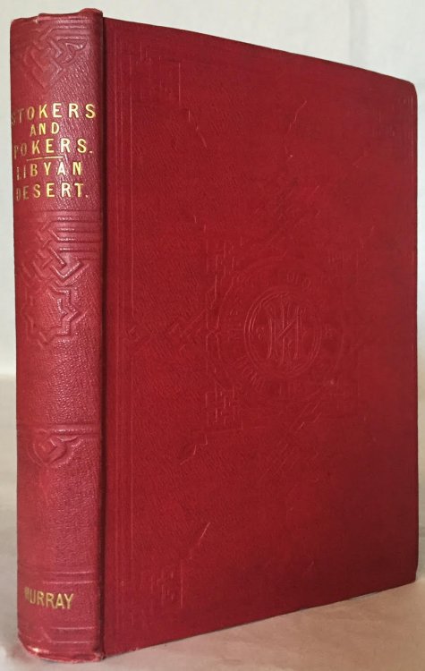 Stokers and Pokers: or, the London and North-Western Railway, The Electric Telegraph, and The Railway Clearing-House ; Libyan Desert (2 Works in 1 volume)