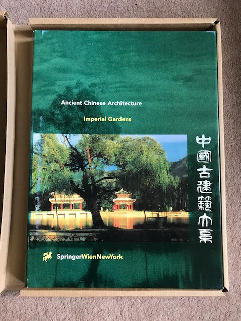 Imperial Gardens - Ancient Chinese Architecture Series Volume 2