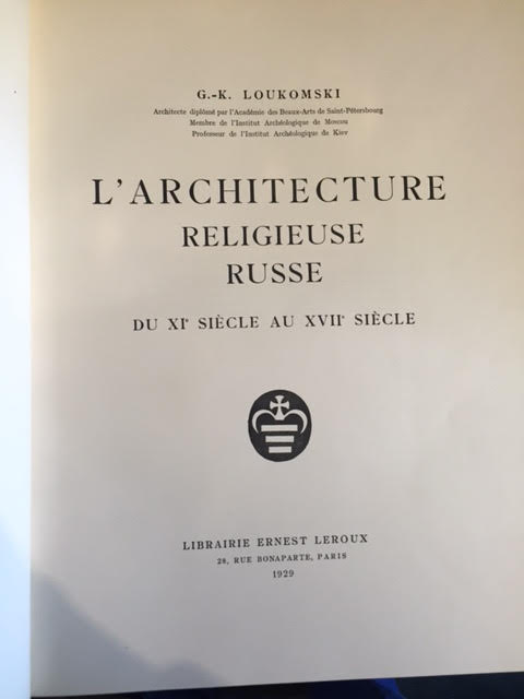 L'Architecture Religieuse Russe Du X1 Siecle Au XV11 Siecle