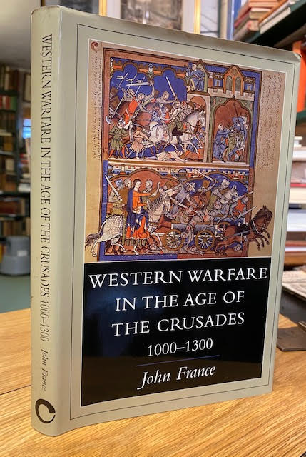 Western Warfare in the Age of the Crusades, 1000-1300