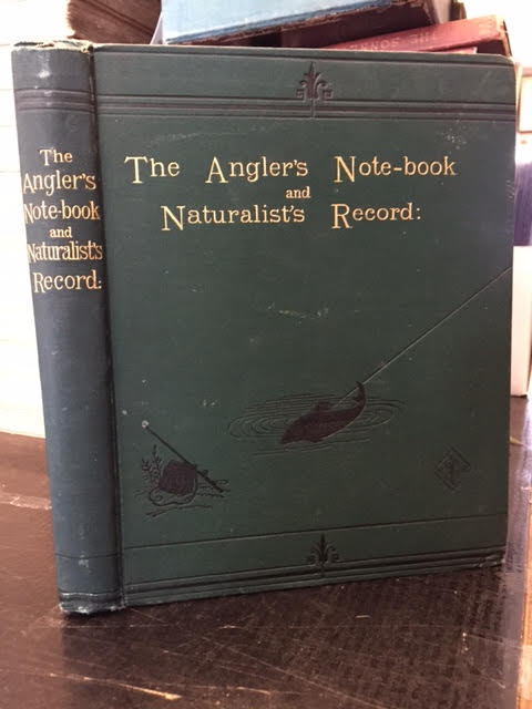 The Angler's Note-Book and Naturalist's Record - A Repertory of fact, inquiry and discussion on Field-sports and subjects of Natural History
