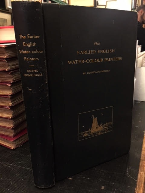 The Earlier English Water-Colour Painters