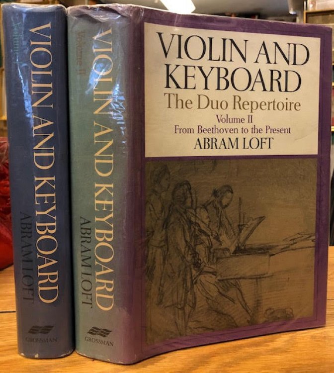 Violin and Keyboard: The Duo Repertoire: Vol. 1. From the Seventeenth Century to Mozart. Vol. 2. From Beethoven to the Present. Two Volume Set.