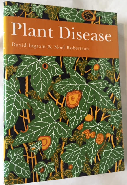 Plant Disease, a Natural History - New Naturalist # 85
