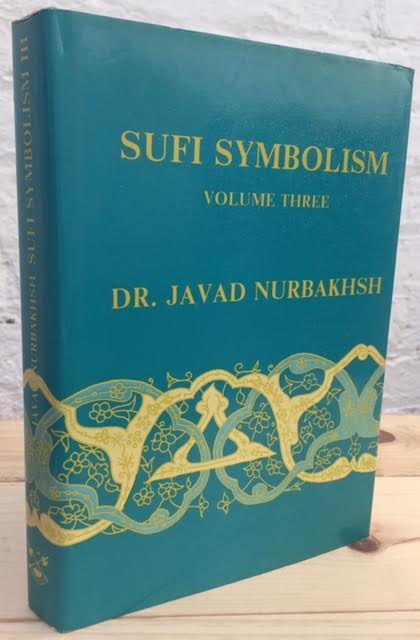 Sufi Symbolism Vol. III : The Nurbakhsh Encyclopedia of Sufi Terminology: Religious Terminology