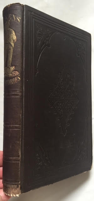Dickens' New Stories. Containing The Seven Poor Travellers. Nine New Stories By the Christmas Fire. Hard Times. Lizzie Leigh. The Miner's Daughters. Fortune Wildred.