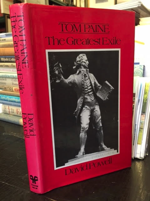 Tom Paine : The Greatest Exile