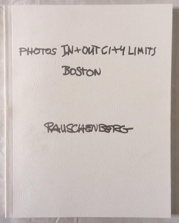 Photos In + Out City Limits : Boston Rauschenberg