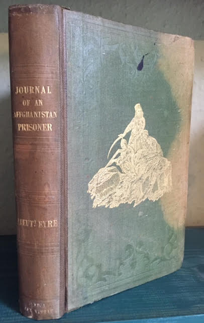 The Military Operations at Cabul, Which Ended in the Retreat and Destruction of the British Army, January 1842. With a Journal of Imprisonment in Afghanistan.