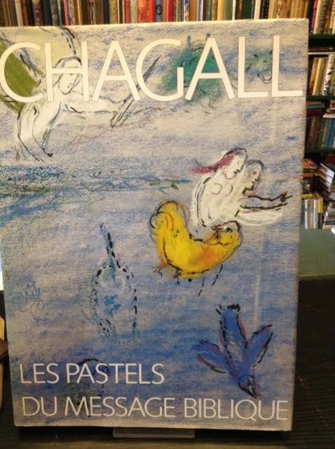 Chagall: Les Pastels Du Message Biblique