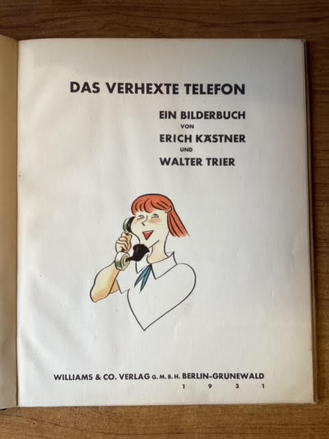 Das Verhexte Telefon. Ein Bilderbuch