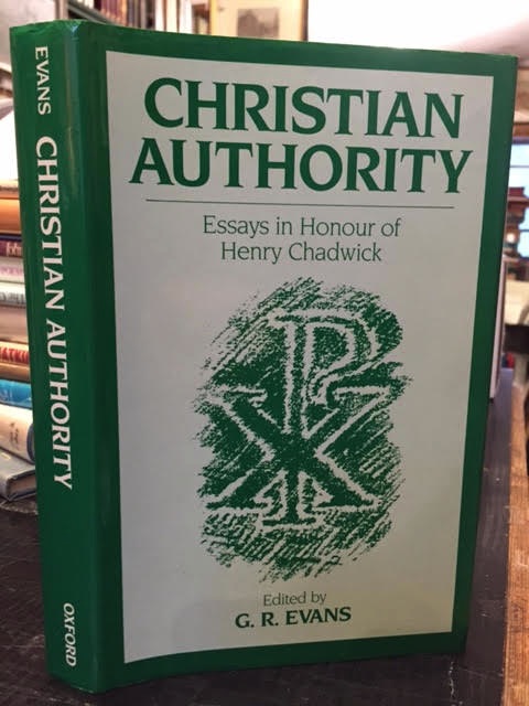Christian Authority : Essays in Honour of Henry Chadwick