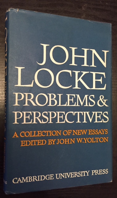 John Locke Problems and Perspectives a Collection of New Essays