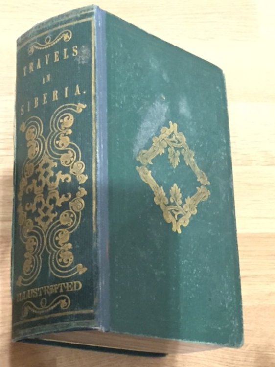 Travels In Siberia Two volumes bound in one