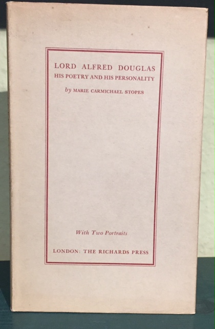 Lord Alfred Douglas: His Poetry and His Personality