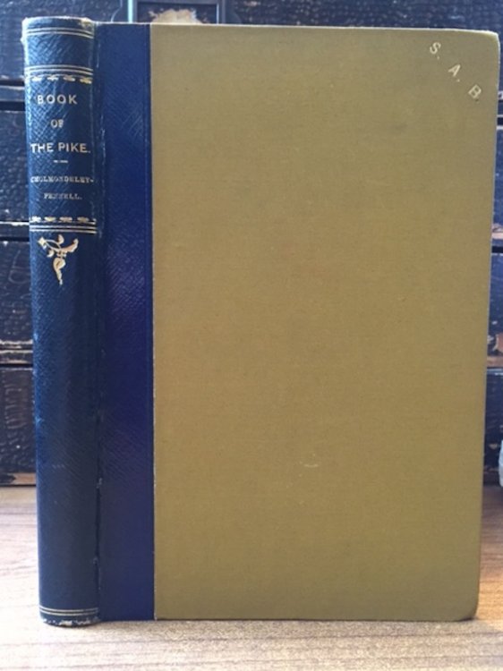 The Book of the Pike With A Chapter on Spinning For Trout in Lakes and Rivers