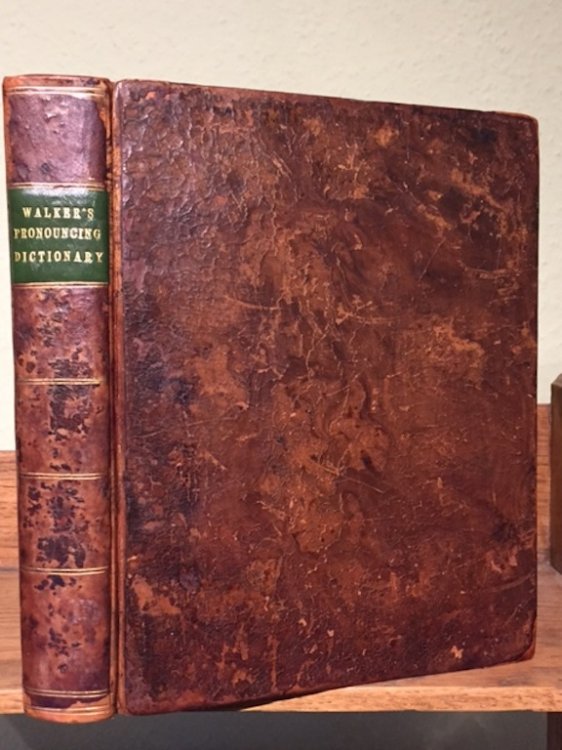 A Critical Pronouncing Dictionary, and Expositor of the English Language.To Which Are Prefixed Principles of English Pronunciation.Likewise, Rules To Be Observed by The Natives of Scotland, Ireland, and London.The Whole Interspersed With Observations, Etymological, Critical, and Grammatical.