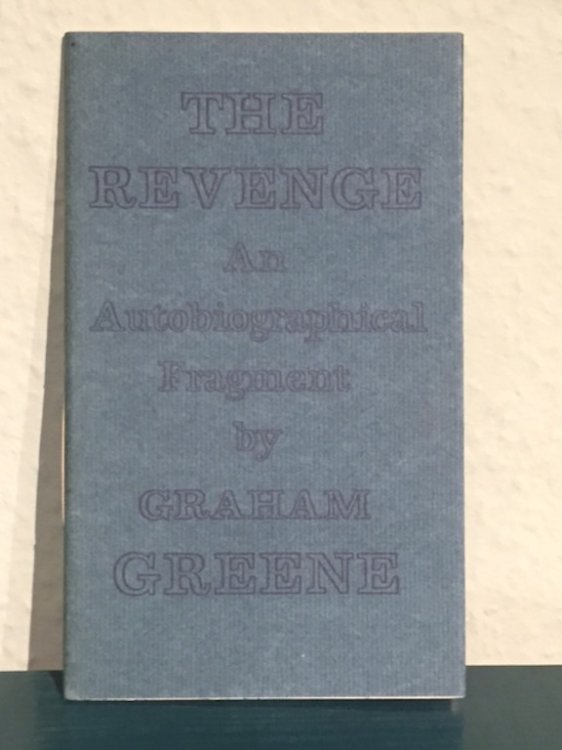 The Revenge. An Autobiographical Fragment