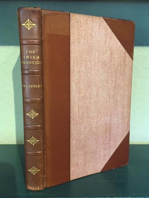 The Irish Question Considered In Its Integrity. With an Introduction, and Prefatory Remarks on the Conduct of the House of Peers