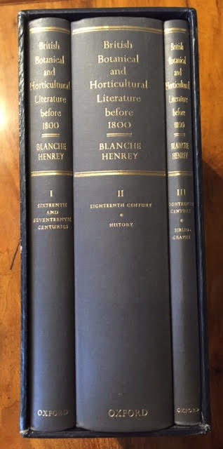 British Botanical and Horticultural Literature Before 1800. Comprising a History and Bibliography of Botanical and Horticultural Books Printed in England, Scotland, and Ireland From the Earliest Times Until 1800. In 3 volumes complete