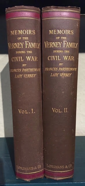 Memoirs of the Verney Family During the Civil War. Compiled From the Letters and Illustrated by the Portraits at Claydon House. In two volumes