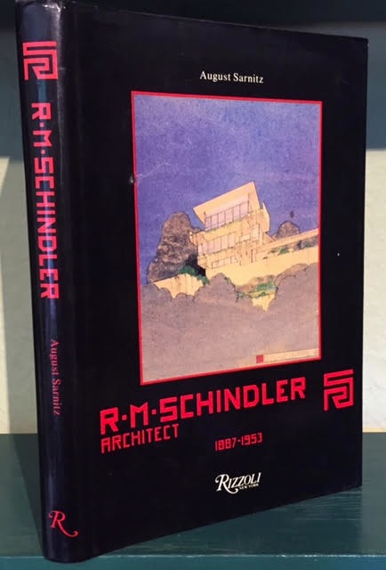R. M. Schindler, Architect: 1887-1953: A Pupil of Otto Wagner, Between International Style and Space Architecture