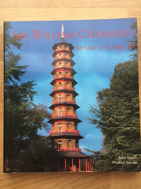 Sir William Chambers : Architect to George III