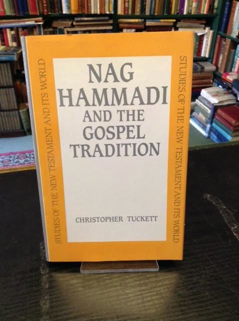 Nag Hammadi and the Gospel Tradition: Synoptic Tradition in the Nag Hammadi Library. Studies of the New Testament and Its World Series