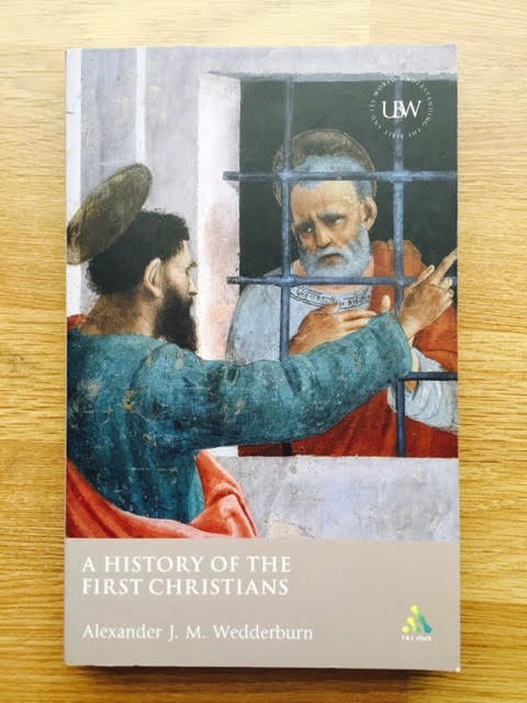 A History of the First Christians