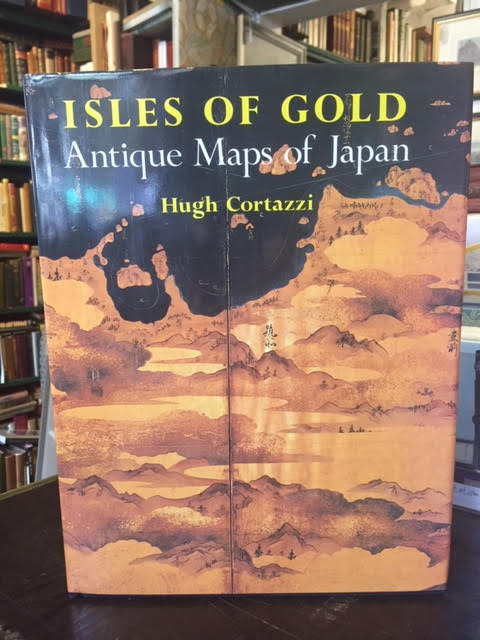 Isles of Gold: Antique Maps of Japan