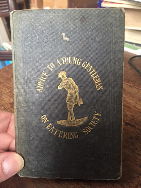 Advice To a Young Gentleman On Entering Society