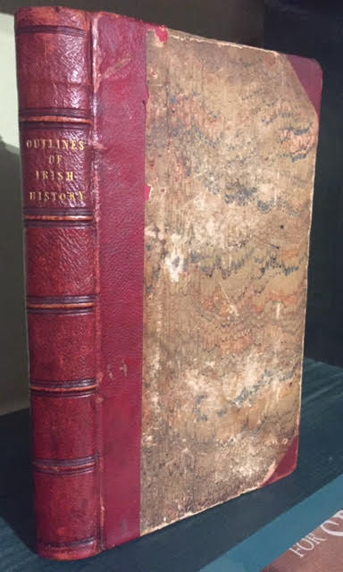Outlines of Irish History. Written for the Use of Young Persons