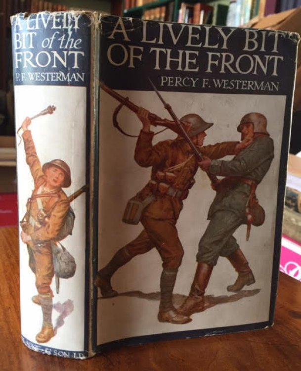 A Lively Bit of the Front. A Tale of the New Zealand Rifles on the Western Front