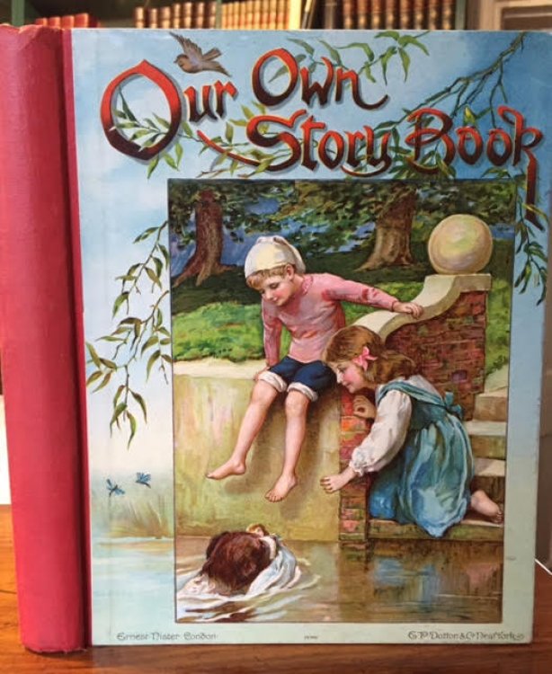 Our Own Story Book. A Volume of Pictures and Stories