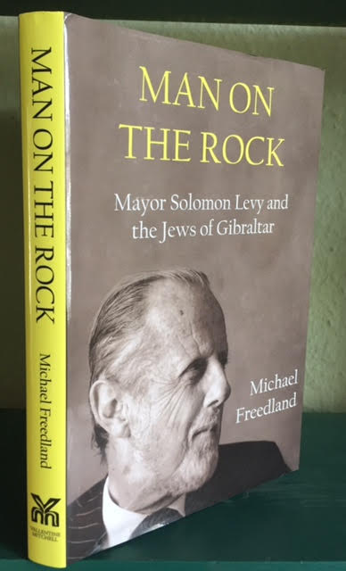 Man on the Rock: Mayor Solomon Levy and Gibraltar's Jewish Community