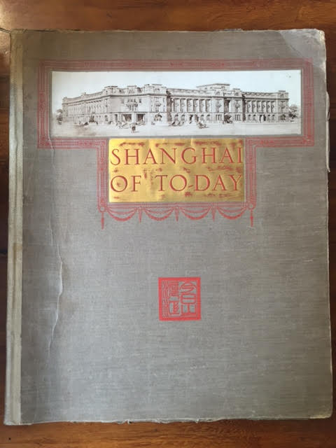 Shanghai of To-Day : A Souvenir Album of Fifty Vandyck Prints of 