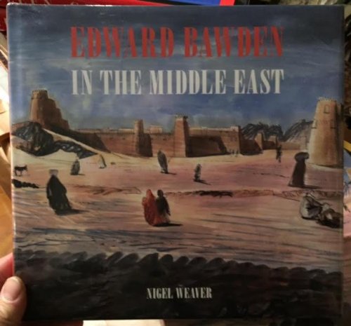 Image for Edward Bawden in the Middle East Edward Bawden in the Middle East
