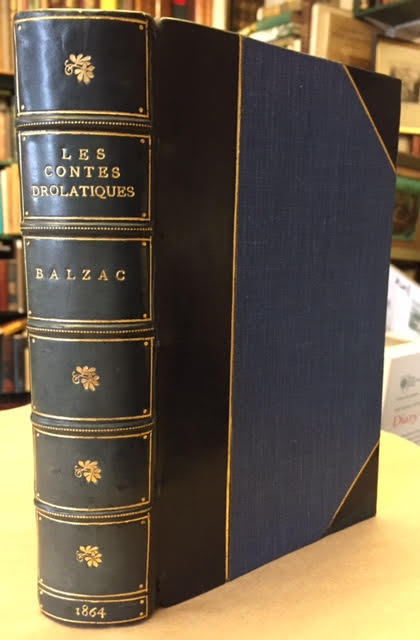 Les Contes Drolatiques : Colligez ez Abbayes de Touraine et mis en Lumiere par le Sieur de Balzac