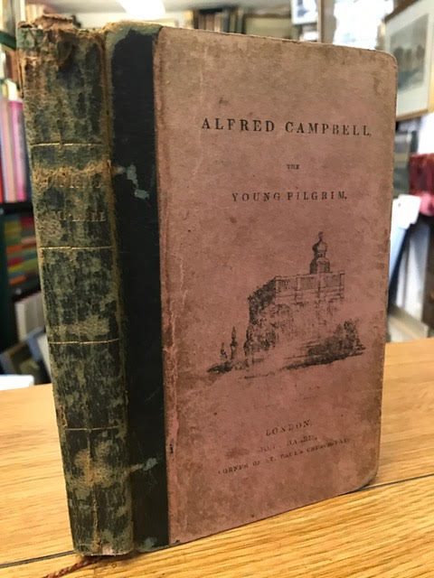 Alfred Campbell or Travels of a Young Pilgrim in Egypt and the Holy Land