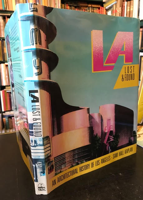 LA Lost & Found : An Architectural History of Los Angeles