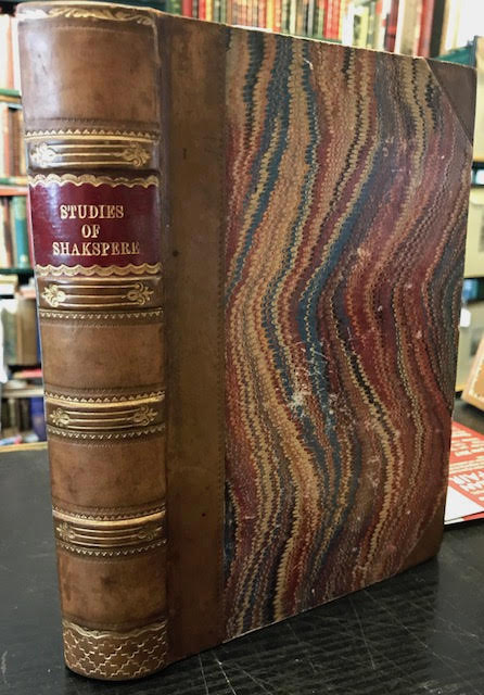 Studies of Shakspere : Forming a Companion Volume to the National Edition of the Pictorial Shakspere