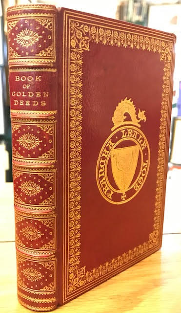 A Book of Golden Deeds of All Times and All Lands. Golden Treasury Series