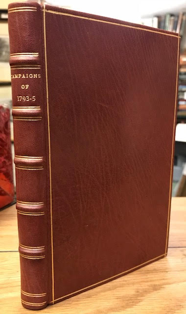 An Accurate and Impartial Narrative of the War, by An Officer of the Guards.containing the Second Edition of a Poetical Sketch of the Campaign of 1793.also a Similar Sketh of the Campaign of 1794; to which is added, a Narrative of the Retreat of 1795.Two volumes bound in one