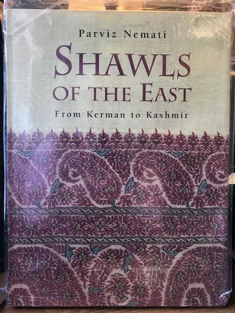 Shawls of the East: From Kerman to Kashmir