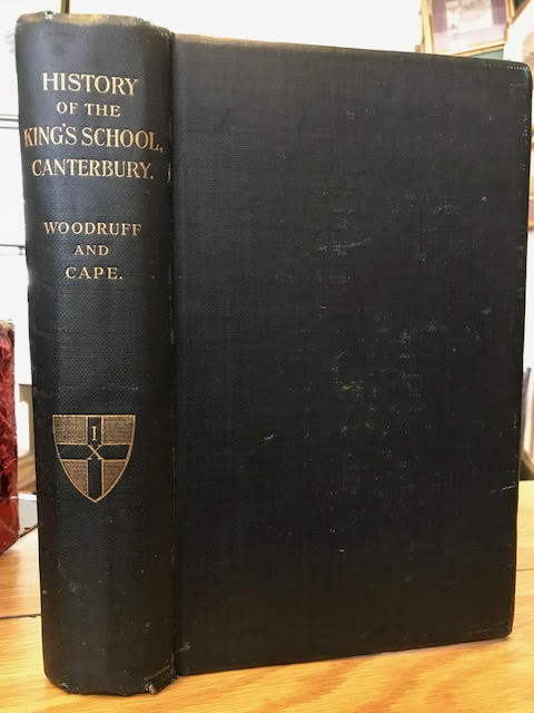 Schola Regia Cantuariensis : A History of Canterbury School, Commonly Called the King's School